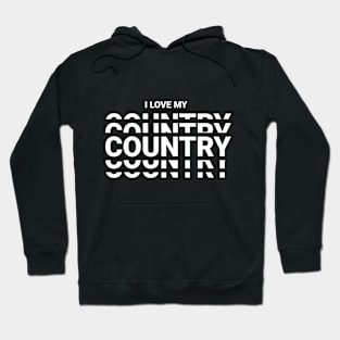 i love my country Hoodie